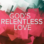 Gods relentless love image 270×345